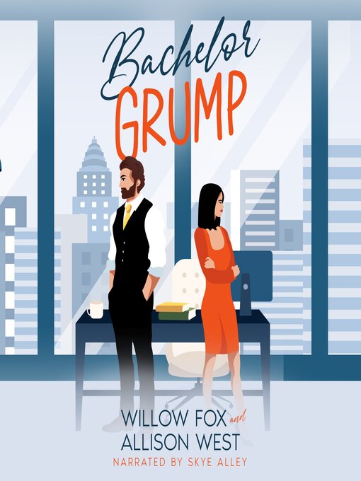 Title details for Bachelor Grump by Willow Fox - Available